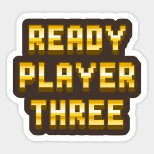 Ready Player Three Sticker